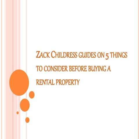 Zack Childress guides on 5 things to consider before buying a rental property