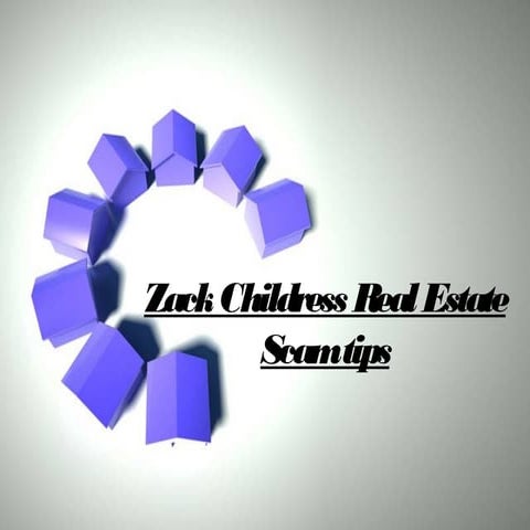 Zack childress real estate scam tips