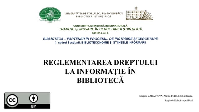 ZADAINOVA, Snejana, PURICI, Aliona. Reglementarea dreptului la informaţie în bibliotecă
