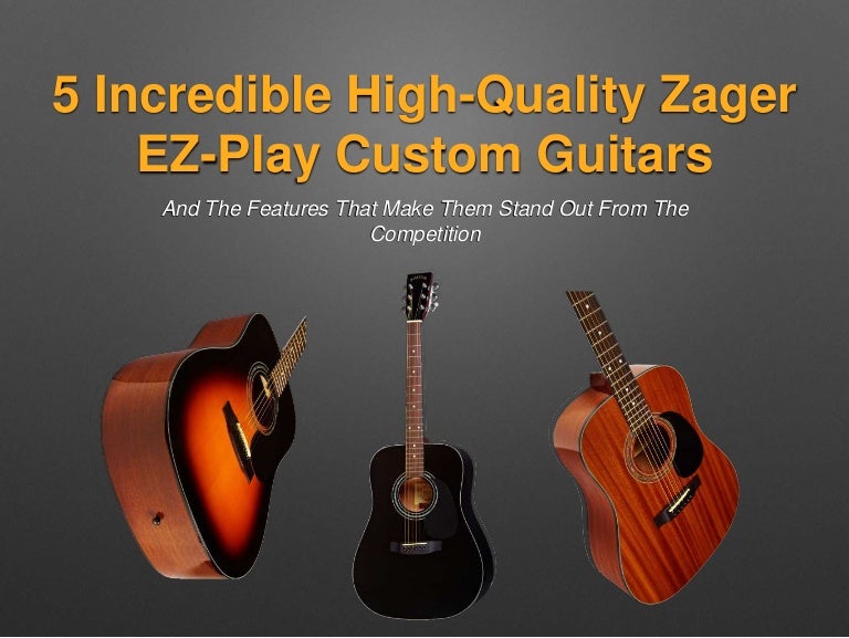 Why These Five EZPlay Zager Guitars Are the Best