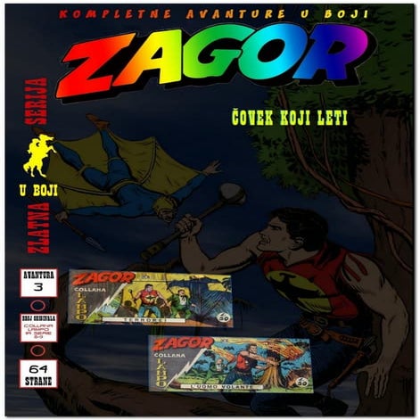 Zagor 003 (ZS KA COL 3) - Čovek Koji Leti | PDF