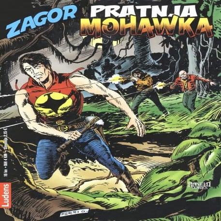 Zagor Ludens  134 - Pratnja Mohawka
