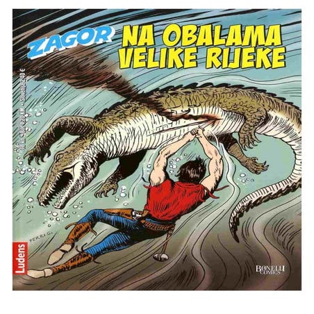 Zagor Ludens 248 - Na obalama velike rijeke