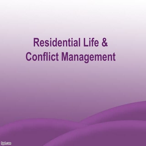 Residential Life and Conflict Management - COMM 115P