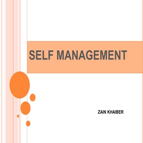 SELF MANAGEMENT