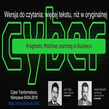 Pragmatic Machine Learning in Business