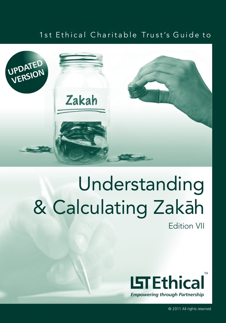 1st ethical zakat guide Understanding & calculating zaka h pdf.