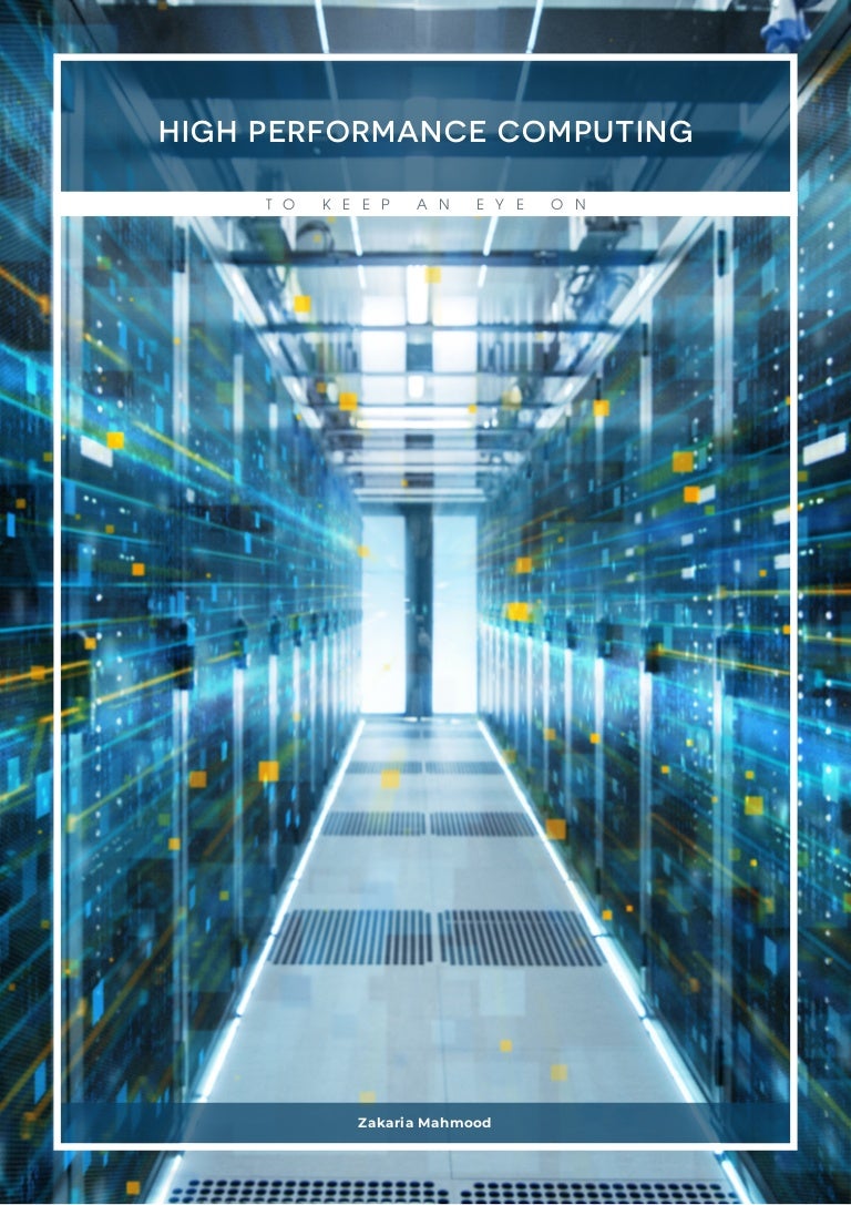 High Performance Computing Explained