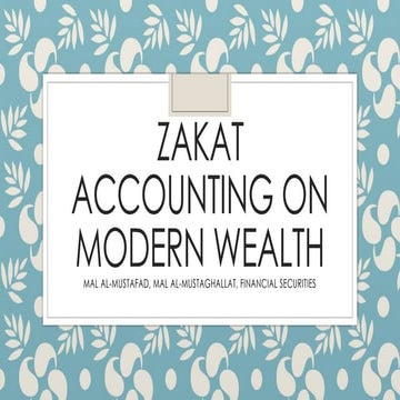 Zakat on =  modern wealth - Lecture.pptx