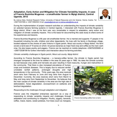 Adaptation, Early Action and Mitigation for Climate Variability Impacts; A case of Francis Buzimba Mugerwa – a smallholder farmer in Mpigi district, Central Uganda, 2012.