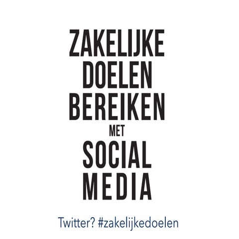 Zakelijke doelen bereiken met social media  - open training - Budeco