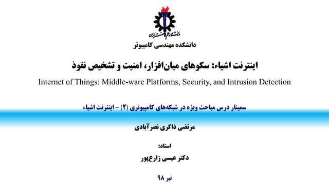 Internet of Things: Middle-ware Platforms, Security, and Intrusion Detection