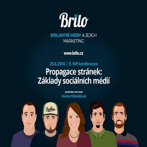 Základy Sociálních médií - WP Konference 2016 Praha