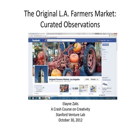 The Original L.A. Farmers Market: Curated Observations