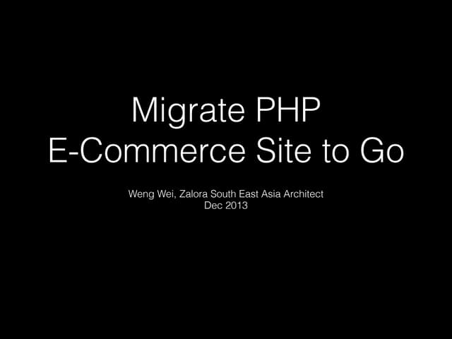 Migrate PHP E-Commerce Site to Go