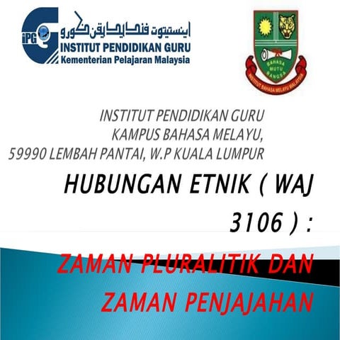 Zaman pluralistik dan zaman penjajahan