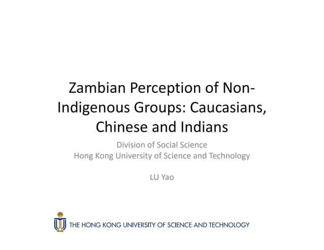 Zambian Perception of Non-Indigenous Groups: Caucasians, Chinese and Indians