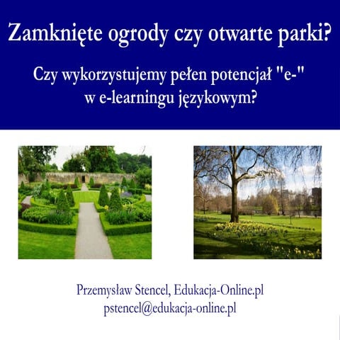 Zamknięte ogrody czy otwarte parki? Czy wykorzystujemy pełen potencjał "e-" w...