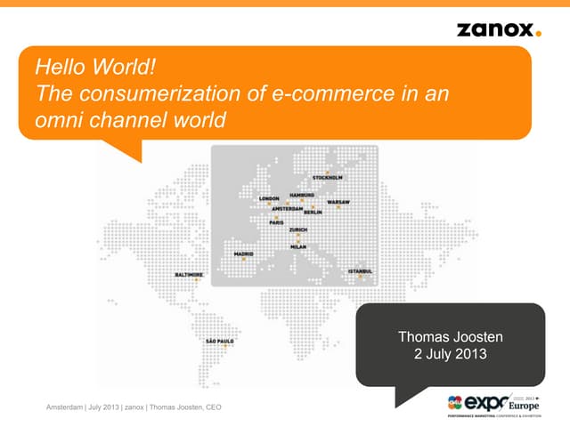 The Consumerisation of E-commerce - Thomas Joosten. Zanox