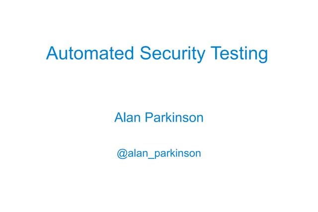 Automated Security Testing