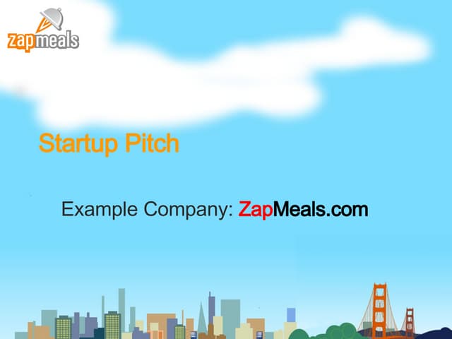 Zapmeals: Sample Startup Pitch Deck...