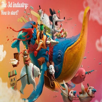 Starting in the CG 3d industry