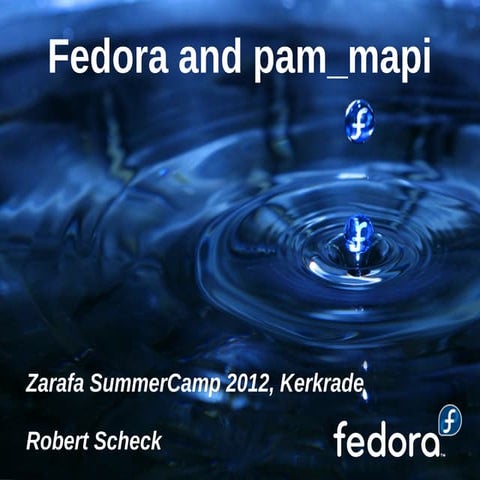 Zararfa SummerCamp 2012 - Fedora update & PAM-MAPI Zarafa Ready certified community project