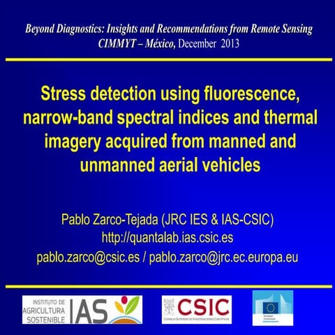 Stress detection using fluorescence, narrow-band spectral indices and thermal...