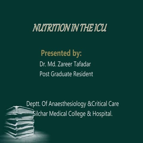 Nutrition in the icu 