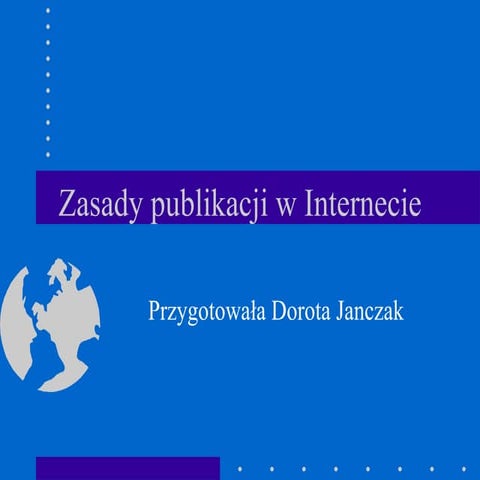 Zasady Publikacji W Internecie