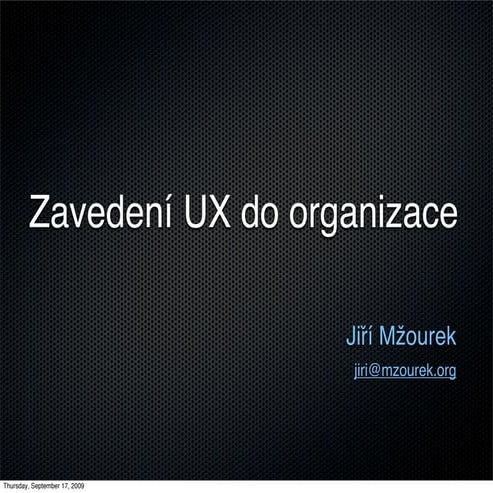 Zavedeni UX do organizace