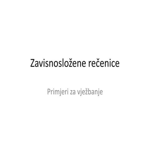 Zavisnosložene rečenice primjeri