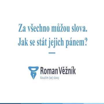 Za všechno můžou slova – jak se stát jejich pánem?