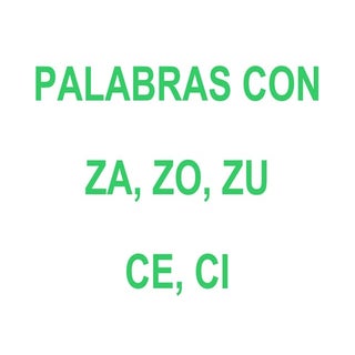 Palabras con za, zo, zu, ce, ci