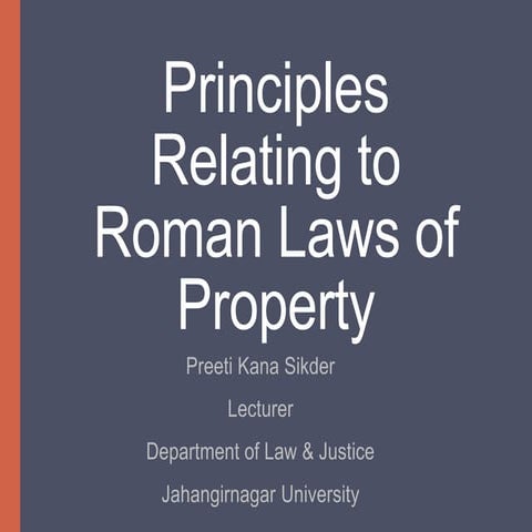 Principles of Roman Law: Law of Property | PPTX