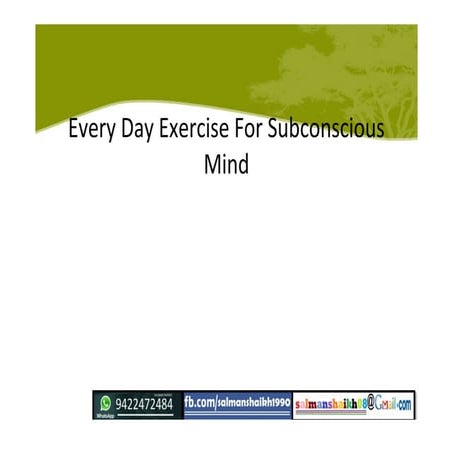 22 excercise of power of subconcious mind