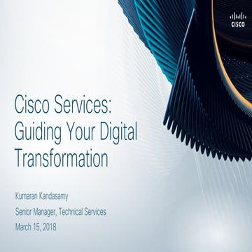 Cisco Connect 2018 Malaysia - Cisco services-guiding your digital transformation