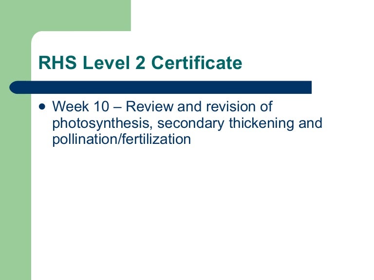 rhs-level-2-certificate-week-10-overview