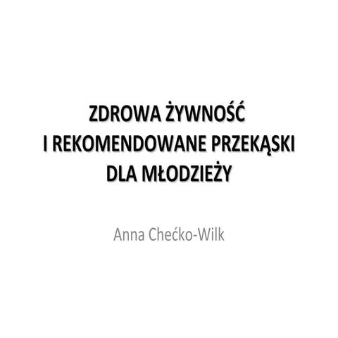 Zdrowa żywność prelekcja