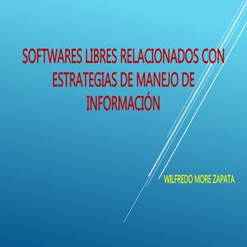 Softwares libres de estrategias de manejo de información