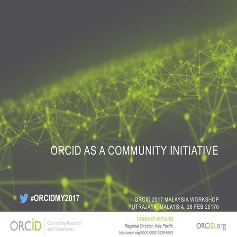 ORCID as a Community Initiative (N. Miyairi)