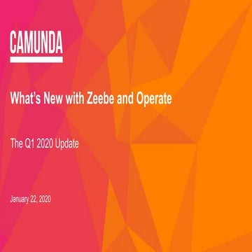 Zeebe + Operate January 2020 Update