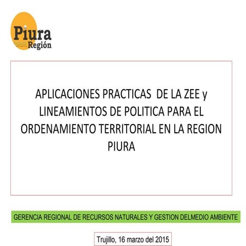 Aplicaciones prácticas de la ZEE y Lineamientos de política para el Ordenamie...