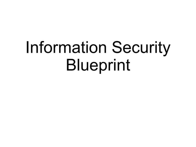 Information Security Blueprint