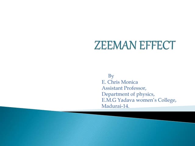 Zeeman effect and its properties  ppt.pptx