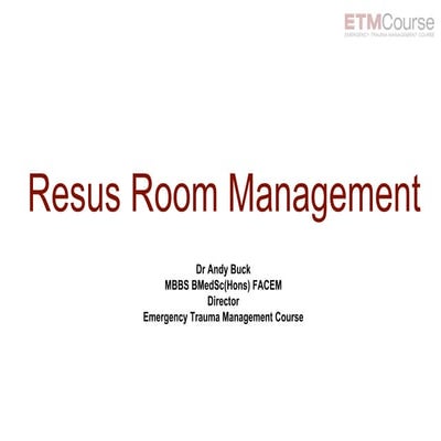ICN Victoria: Buck on "Resus Room Management"