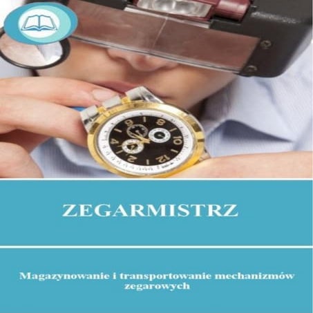Magazynowanie i transportowanie mechanizmów zegarowych | PDF