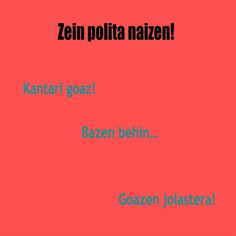 Zein Polita Naizen Aurkezpena