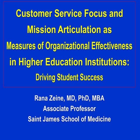 Zeine et al. Customer Service Focus and Mission Articulation in HEd., Oxford ...
