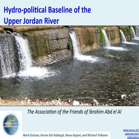 Upper Jordan River Hyropolitical Baseline (ZeitounEidSabbaghDajaniTalhami)
